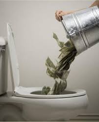 Flushing money down toilet