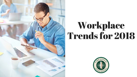 Workplace Trends for 2018